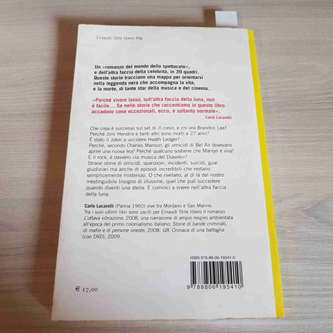 LA FACCIA NASCOSTA DELLA LUNA delitti e misteri CARLO LUCARELLI 2009 EINAUDI