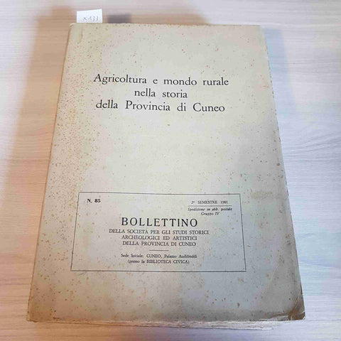 AGRICOLTURA E MONDO RURALE NELLA PROVINCIA DI CUNEO - 1981