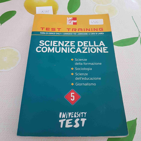 TEST TRAINING SCIENZE DELLA COMUNICAZIONE 5 - MCGRAW HILL - 2003