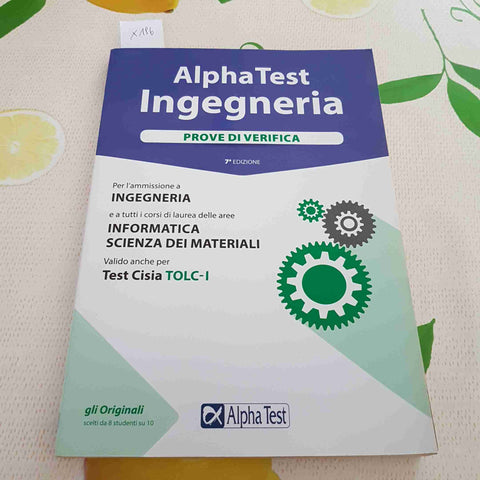 INGEGNERIA prove di verifica cisia tolc- I con le soluzioni ALPHA TEST - 2019