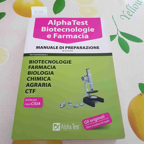 BIOTECNOLOGIE E FARMACIA 2 EDIZIONE - ALPHA TEST - 2017