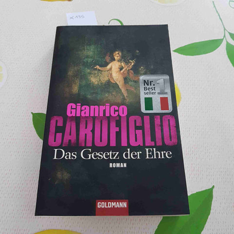 DAS GESET DER EHRE - GIANRICO CAROFIGLIO - GOLDMANN - 2009