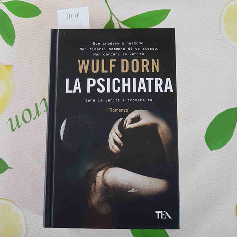 LA PSICHIATRA - WULF DORN - TEA - 2020