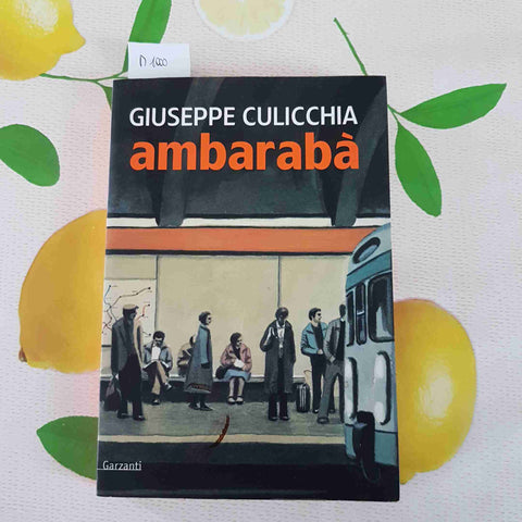 AMBARABA' - GIUSEPPE CULICCHIA - GARZANTI - 2000 prima edizione