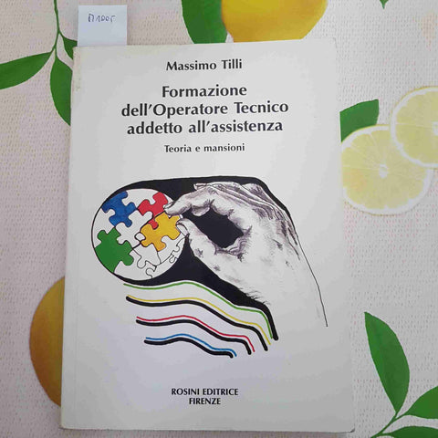 FORMAZIONE DELL'OPERATORE TECNICO ADDETTO ALL'ASSISTENZA - MASSIMO TILLI -1991