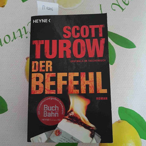 DER BEFEHL - SCOTT TUROW - HEYNE - 2007