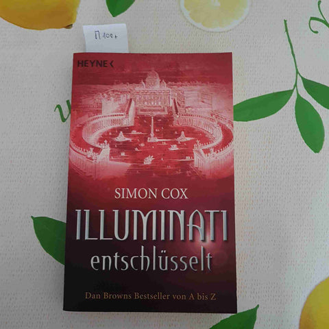 ILLUMINATI ENTSCHLUSSELT - SIMON COX - HEYNE - 2005