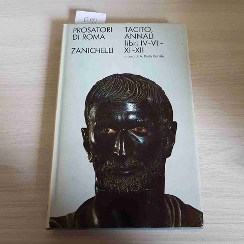 TACITO, ANNALI LIBRI IV VI XI XII - PROSATORI DI ROMA - ZANICHELLI - 1971