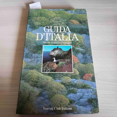 GUIDA D'ITALIA NATURA AMBIENTE PAESAGGIO - TOURING CLUB ITALIANO - 1991