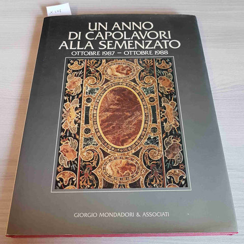 UN ANNO DI CAPOLAVORI ALLA SEMENZATO OTTOBRE 1987 1988 - MONDADORI - 1988