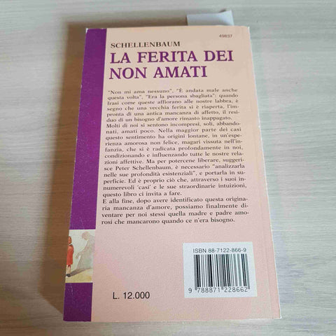 LA FERITA DEI NON AMATI - SCHELLENBAUM - L'ESPRESSO DELL'AMORE - 1995