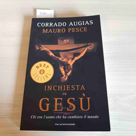 INCHIESTA SU GESU' - CORRADO AUGUAS, MARIO PESCE - MONDADORI - 2009