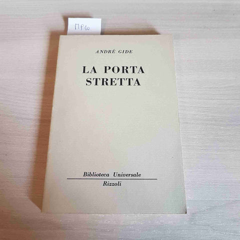 LA PORTA STRETTA - ANDRE' GIDE - RIZZOLI - 1953