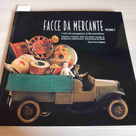 FACCE DA MERCANTE - VOLUME 1 - LUCA CAMPANA - MERCANTE IN FIERA - 2004