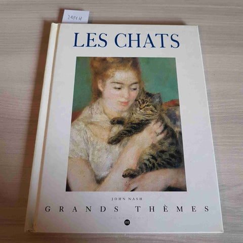 LES CHATS GRANDS THEMES - JOHN NASH - 1993