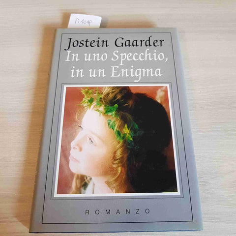 IN UNO SPECCHIO, IN UN ENIGMA - JOSTEIN GAARDER - LONGANESI - 1999