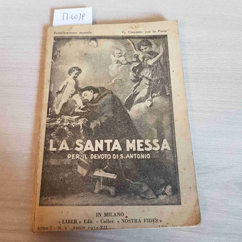 LA SANTA MESSA PER IL DEVOTO S. ANTONIO - 1934