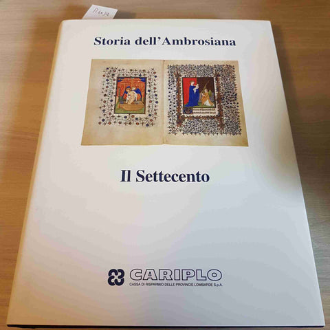 STORIA DELL'AMBROSIANA IL SETTECENTO - CARIPLO - 2000