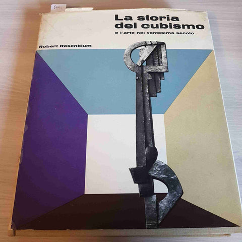 LA STORIA DEL CUBISMO E L'ARTE NEL VENTESIMO SECOLO - ROBERT ROSENBLUM - 1962