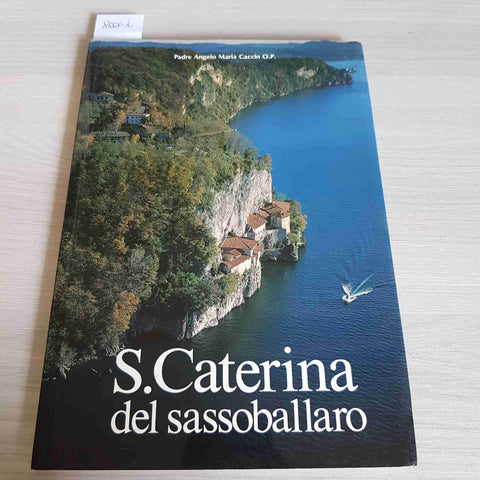 S. CATERINA DEL SASSOBALLARO - PADRE ANGELO MARIA CACCIN - NICOLINI - 1988