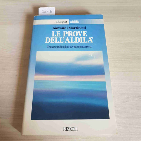 LE PROVE DELL'ALDILA' - GIOVANNI MARTINETTI - RIZZOLI - 1990