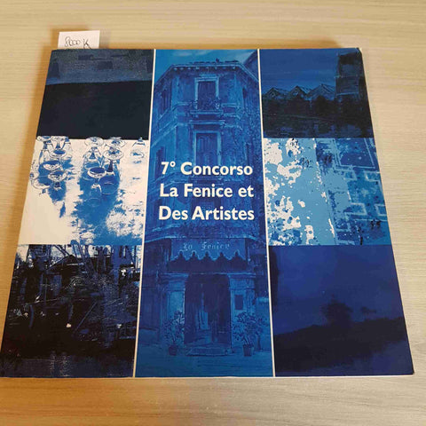 7° CONCORSO LA FENICE ET DES ARTISTES - GIACOMO PELLEGRINI - 2006 settimo