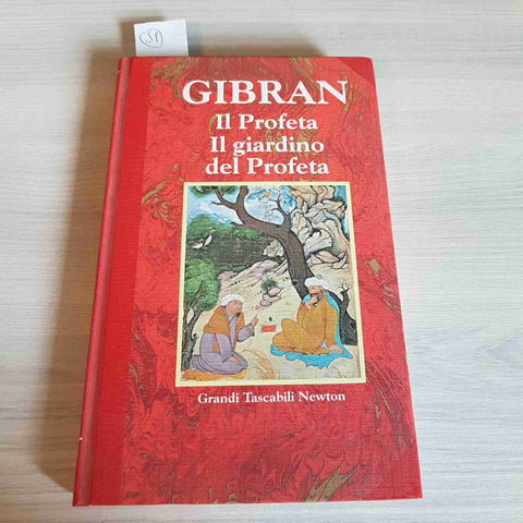 IL PROFETA, IL GIARDINO DEL PROFETA - GIBRAN - NEWTON - 1992