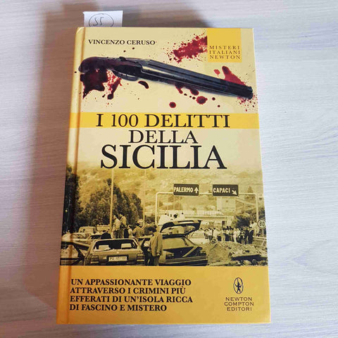 I 100 DELITTI DELLA SICILIA - VINCENZO CERUSO - NEWTON COMPTON - 2015 mafia