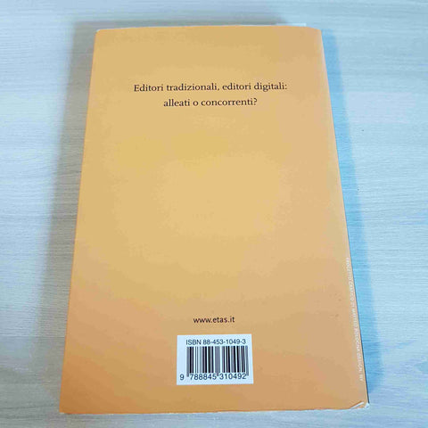 VOLTARE PAGINA ECONOMIA E GESTIONE STRATEGICA NELL'EDITORIA molto sottolineato!