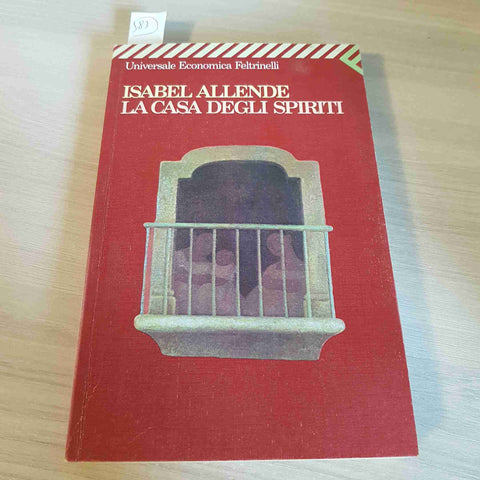 LA CASA DEGLI SPIRITI - ISABEL ALLENDE - FELTRINELLI - 1996