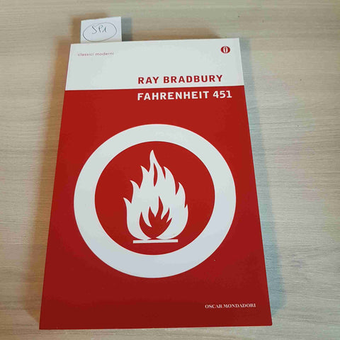 FAHRENHEIT 451 - RAY BRADBURY - MONDADORI - 2012