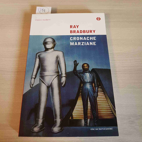 CRONACHE MARZIANE - RAY BRADBURY - MONDADORI - 2012