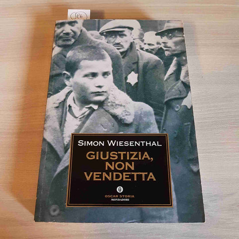 GIUSTIZIA, NON VENDETTA - SIMON WIESENTHAL - MONDADORI - 1999