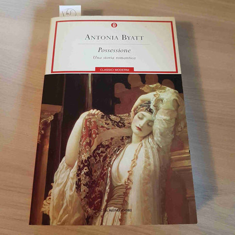 POSSESSIONE UNA STORIA ROMANTICA - ANTONIA BYATT - MONDADORI - 2003