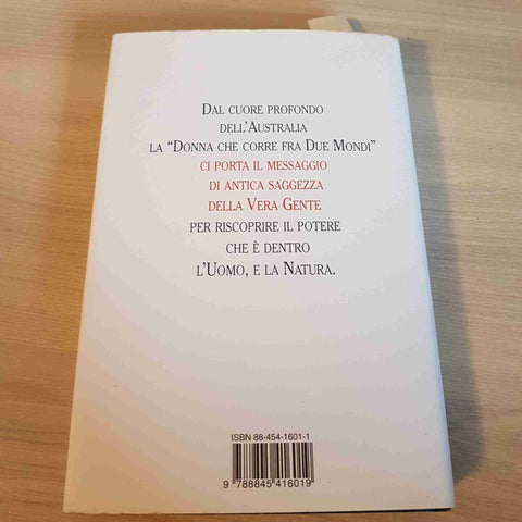 IL CIELO, LA TERRA E QUEL CHE STA IN MEZZO - MARLO MORGAN 1°ediz. SONZOGNO 1998