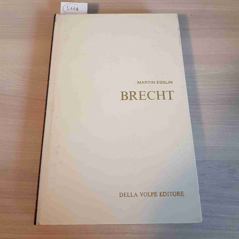 BRECHT - MARTIN ESSLIN - DELLA VOLPE - 1966