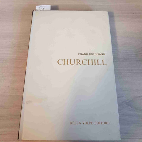 CHURCHILL - FRANK BRENNAND - DELLA VOLPE - 1966