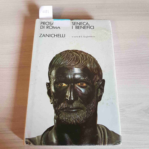 PROSATORI DI ROMA - SENECA, I BENEFICI - ZANICHELLI - GUGLIELMINO - ZANICHELLI