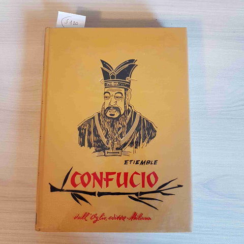 CONFUCIO - ETIEMBLE - DALL'OGLIO EDITORE - 1964