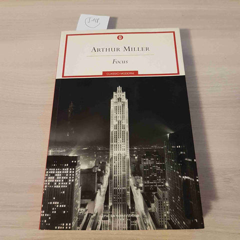 FOCUS - ARTHUR MILLER - MONDADORI - 2002