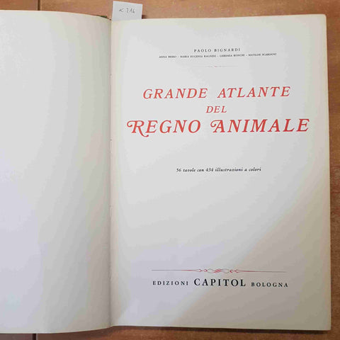 GRANDE ATLANTE DEL REGNO ANIMALE 1971 EDIZIONI CAPITOL bologna 434 illustrazioni