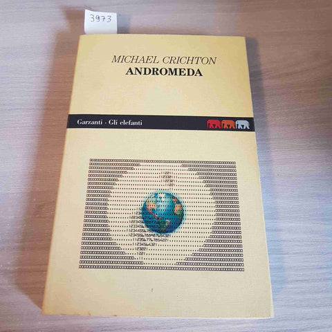 ANDROMEDA - MICHAEL CRICHTON - GARZANTI - 1992