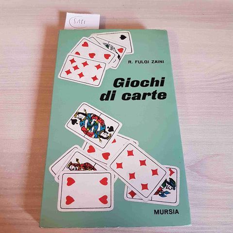 GIOCHI DI CARTE - R. FULGI ZAINI - MURSIA - 1968