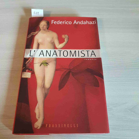 L'ANATOMISTA - FEDERICO ANDAHAZI - FRASSINELLI - 1998