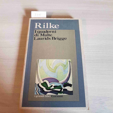 I QUADERNI DI MALTE LAURIDS BRIGGE - RILKE - GARZANTI - 1974