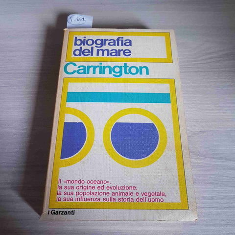 BIOGRAFIA DEL MARE - CARRINGTON - GARZANTI - 1971