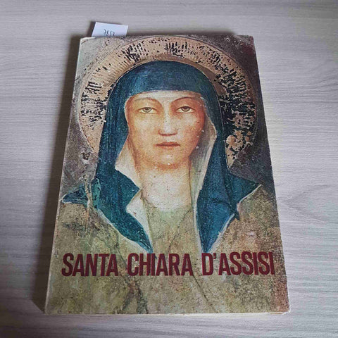 SANTA CHIARA D'ASSISI - CHIARA AUGUSTA LAINATI - 1980