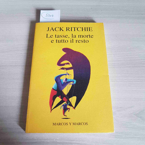 LE TASSE, LA MORTE E TUTTO IL RESTO - JACK RITCHIE 1997 MARCOS Y MARCOS 1°ediz.