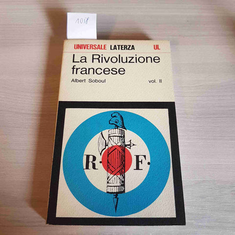 LA RIVOLUZIONE FRANCESE VOL. II - ALBERT SOBOUL - LATERZA - 1974