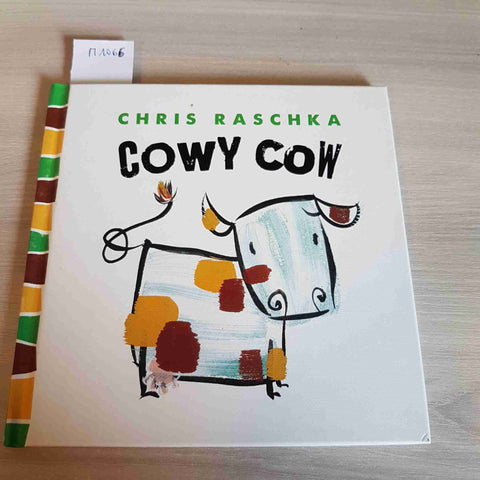 COWY COW - CHRIS RASCHKA - ABRAMS - 2014